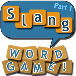 Slang Word Game - part 1